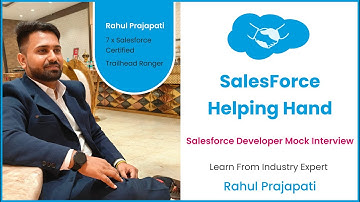Salesforce Developer/Admin Mock Interview 4+ Years