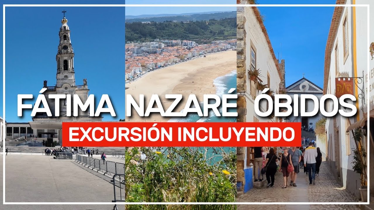 ✅ excursión en el día de LISBOA a FÁTIMA, NAZARÉ y ÓBIDOS 🇵🇹 #259
