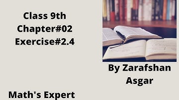 Class 9th | Chapter#2 | Exercise#2.4 |Real and complex numbers