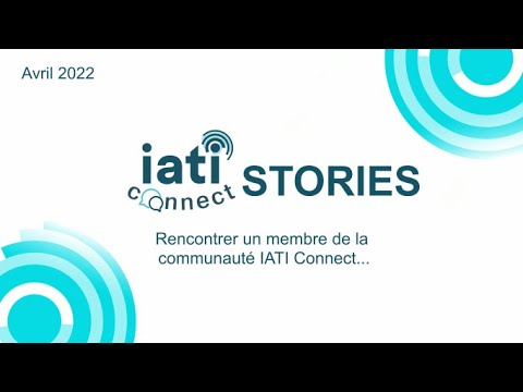 IATI Connect Stories- Virtual Community Exchange 3 (French)