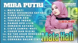 MATA HATI | Mira Putri Full Album Lagu Dangdut Koplo Terbaru