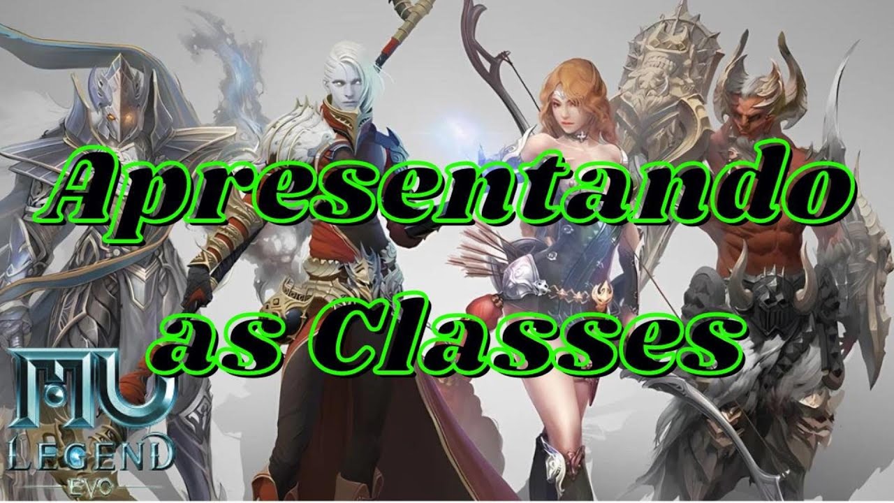 MU LEGEND EVO - APRESENTANDO as CLASSES e Variações (PT-BR) - YouTube