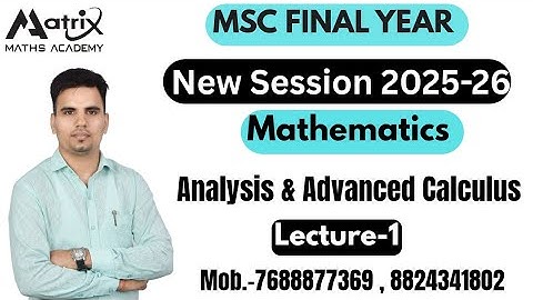 Msc Final Year #Functional Analysis # Analysis and Advanced Calculus # Banach Space