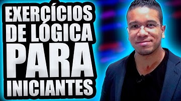 Exercícios de lógica de programação para iniciantes