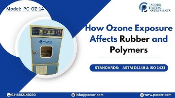 How Ozone Exposure Affects Rubber and Polymers #pacorr #Ozone test chamber #materialtesting #price