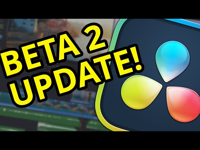 DaVinci Resolve 19's Beta 2 Update! class=