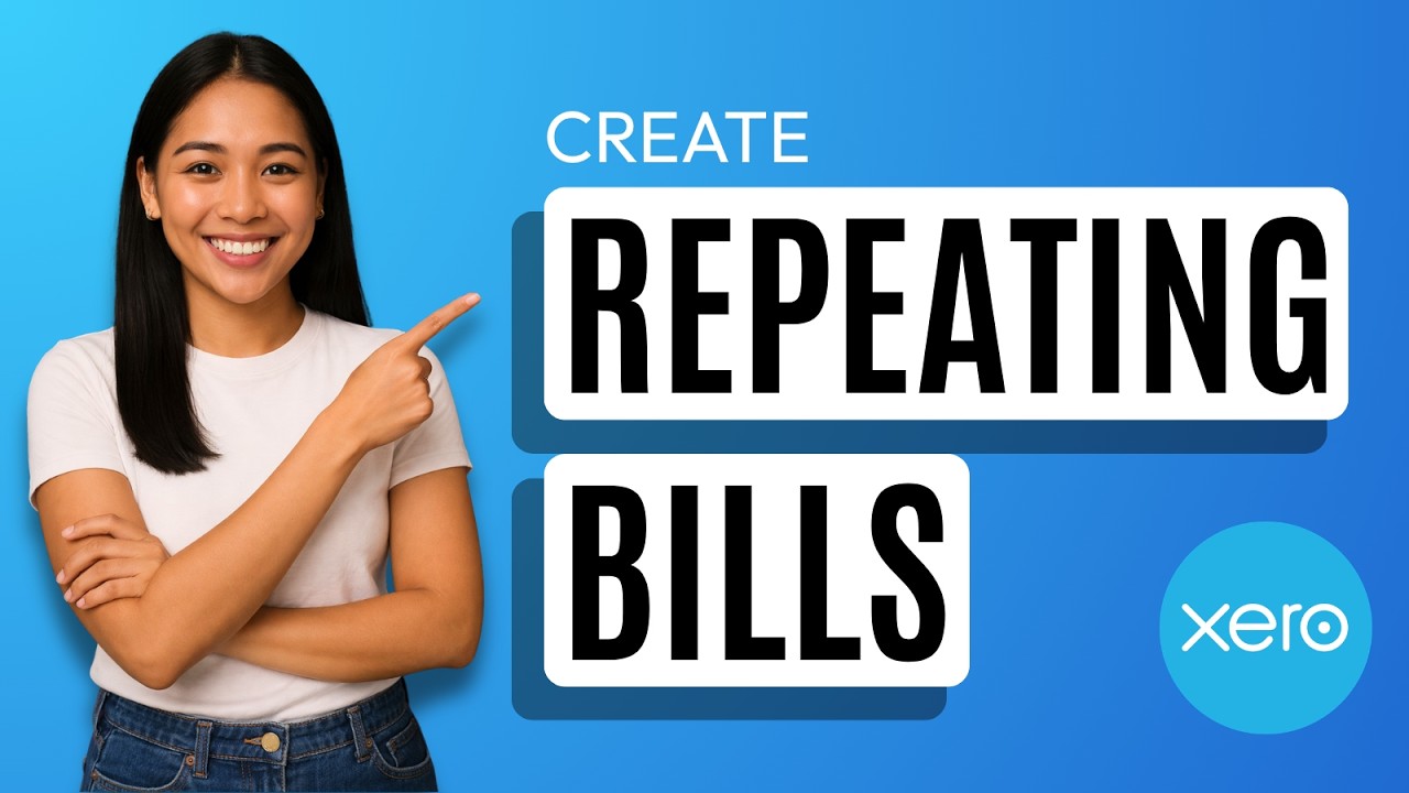 How to Create Repeating Bills in Xero [Quick Guide] - YouTube