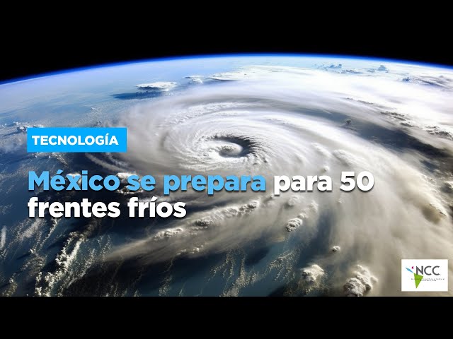 México se prepara para 50 frentes fríos