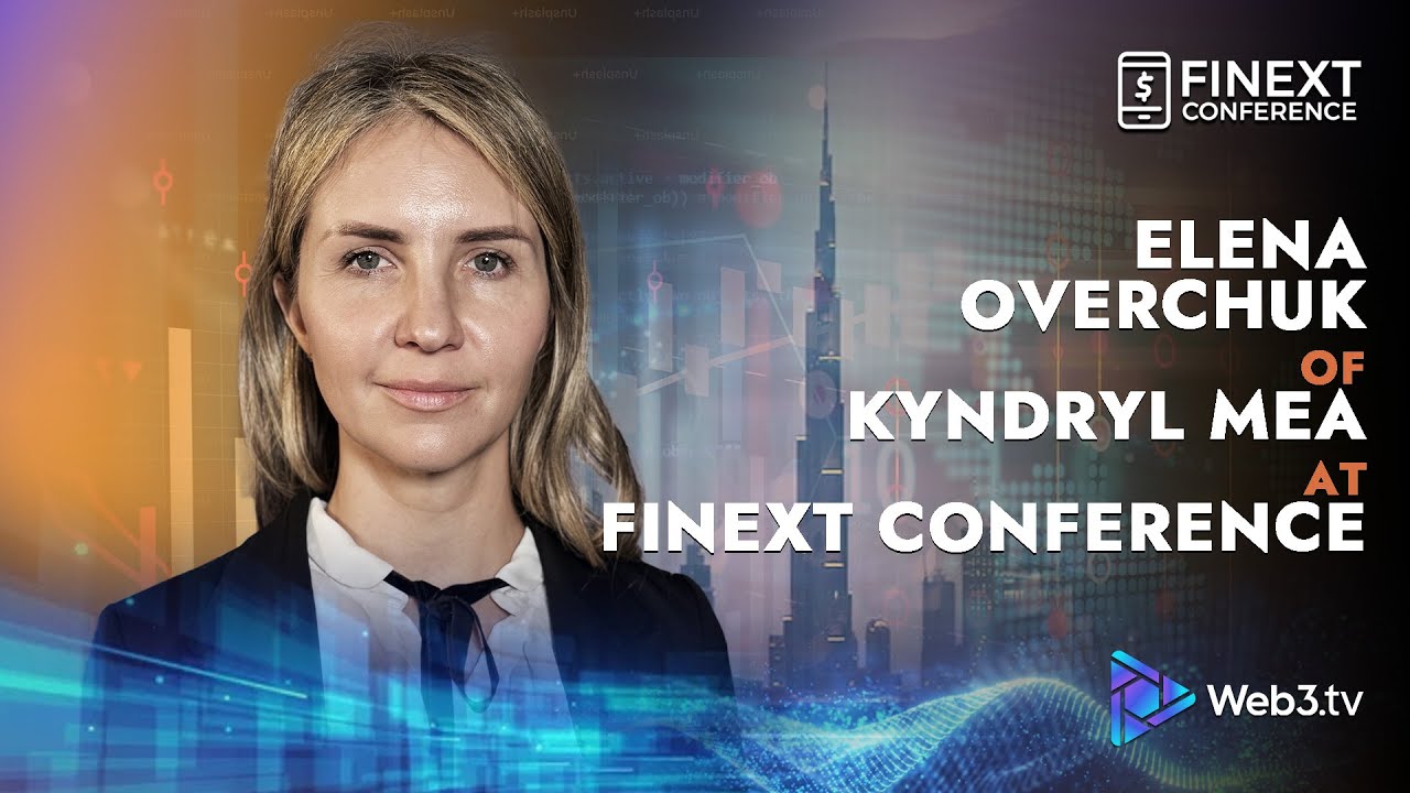 Elena Overchuk | COO at Kyndryl MEA  at Finext Conference