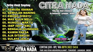 FULL TARLING KLASIK MEMANG ASIK // CITRA NADA