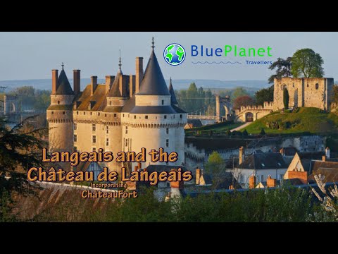 Chateau Langeais nestled in the Loire Valley