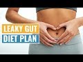 The Leaky Gut Diet Plan: What to Eat, What to Avoid