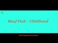 Childhood (детство) 1 Hour - Rauf Faik