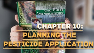 National Pesticide Applicator Certification Core Manual - Ch 10: Planning The Pesticide Application
