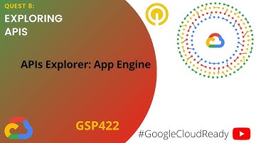 GoogleCloudReady Facilitator program | Quest: Exploring APIs | LAB 6 | GSP422