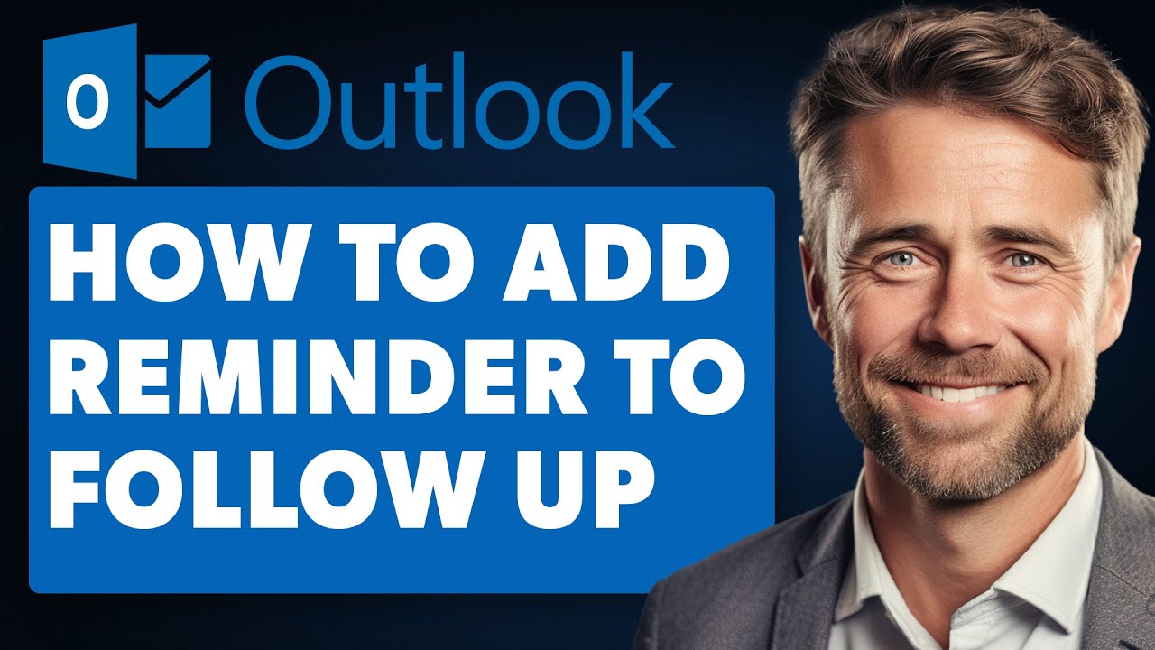 How To Add Reminder To Follow Up On The Sent Email Message On Microsoft