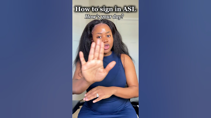 How to sign “How’s your day” in #asl