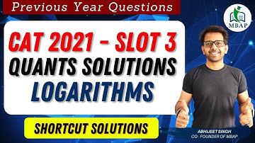 For a real number a, if | Logarithms | CAT 2021 Slot 3 Shortcut Solution