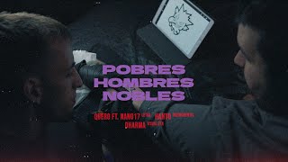 Quero - Pobres hombres nobles ft. Nan017 [Prod. Hanto] (visualizer)