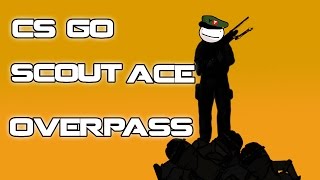 CS GO - Scout Ace on Overpass - GeneralSn0wBall