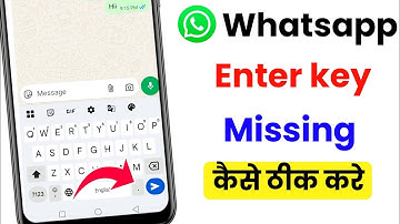 How to fix missing enter key in WhatsApp | WhatsApp enter button not working |enter is send kya hai