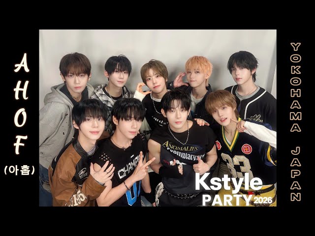 FULL] AHOF (아홉) at Kstyle PARTY 2026 Day 2 | K-Arena Yokohama