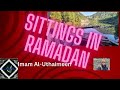 Explanation of sittings in ramadan  imam aluthaimeen