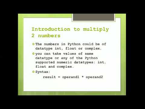 Python Tutorial | Introduction to Multiply 2 numbers