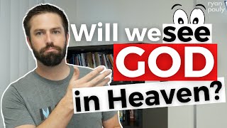 How You Will See An Invisible God
