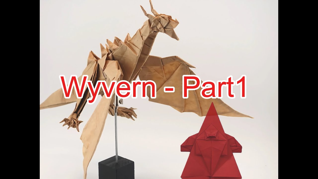 Origami - Wyvern by Chuya Miyamoto Part1