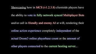 MCS (v1.2.3.8) Voteable Bots & AI Moar Powah to the Players (Doom3 Doom3)