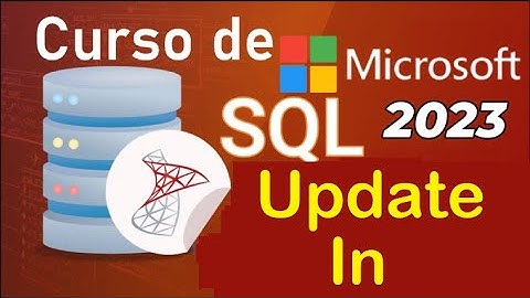 Curso de SQL Server 2021 desde cero | CLAUSULA UPDATE  (video 15)