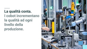 La qualità dei Robot Collaborativi di Universal Robots