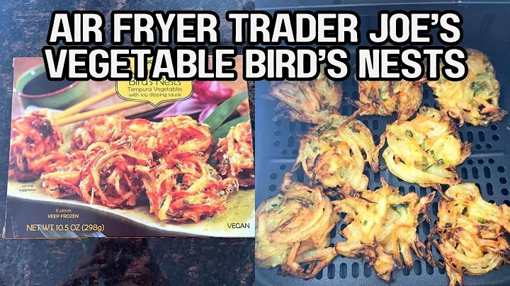 Air Fryer Trader Joe’s Vegetable Bird’s Nests 🥦 Quick & Easy Asian-Inspired Tempura Appetizer!