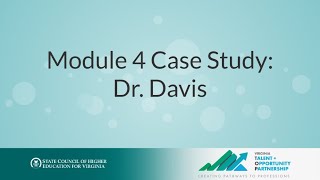 Module 4 Case Study: Dr. Davis