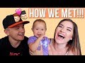 HOW WE MET!! (OUR LOVE STORY)