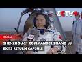 Shenzhou-21 Commander Zhang Lu Exits Return Capsule