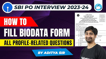SBI PO Interview 2024 | How to Fill Biodata Form For SBI PO Interview | SBI PO Biodata Form Fill up