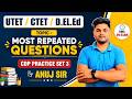 UTET / CTET / D.El.Ed CDP Practice Set 3 | Most Repeated Questions