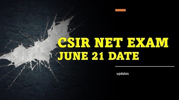 CSIR NET JUNE DEC 2021 Dates