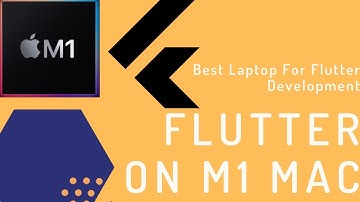 How good flutter run on M1 Mac? || Best Laptop for flutter