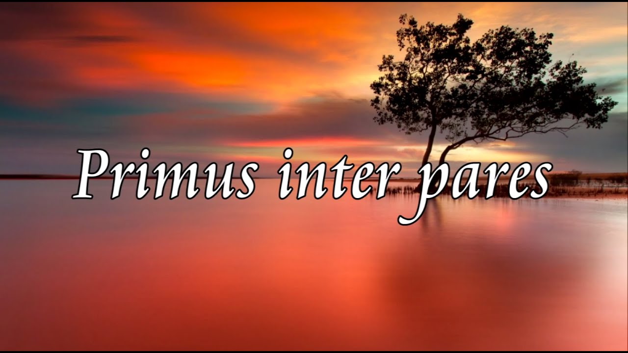 Primus inter. Primus Inter pares. Primus Inter pares картинки. Primus Inter pares надпись. Primus Inter pares – первый среди равных..