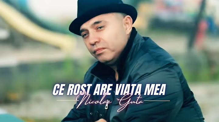 Nicolae Guta - Ce rost are viata mea [Videoclip] 2022