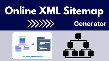 How to Use an XML Sitemap Generator: Boost Your Website