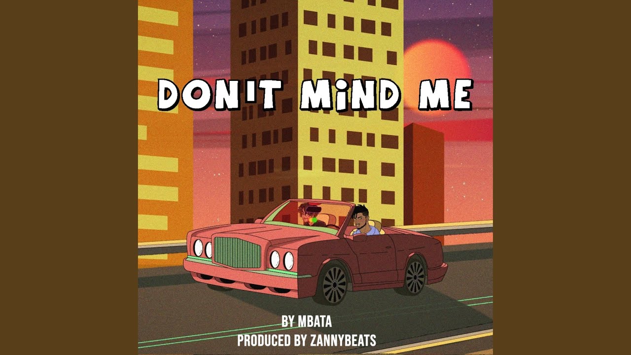 Don't Mind Me - YouTube