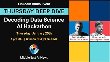 EP02-24 - Decoding Data Science launches first hackathon - Middle East AI News LIVE