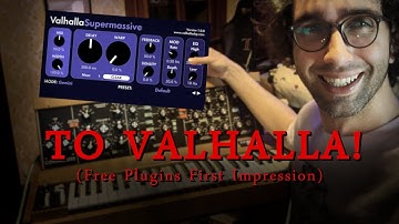 To Valhalla! (Free Plugins First Impression: Supermassive, Spacemodulator, FreqEcho)