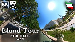 Kish Island Tour, Iran 5K 360 Vr