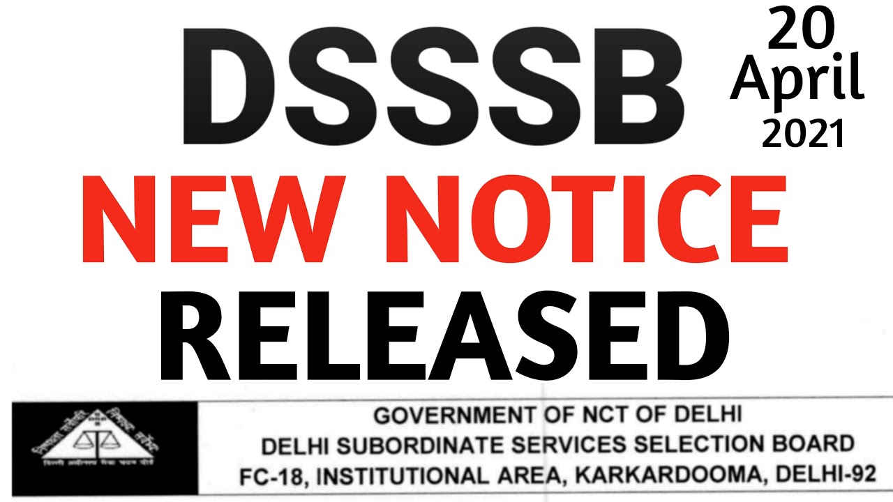 DSSSB NEW NOTICE RELEASED, DSSSB RECRUITMENT 2020, DSSSB NEW UPDATE, DSSSB ONLINE EXAM,