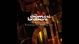 The Chemical Brothers - The Golden Path